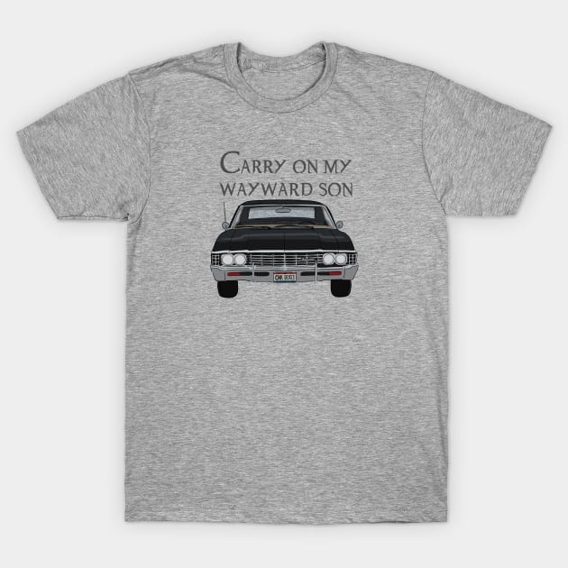 Carry on My Wayward Son T-Shirt by fsketchr